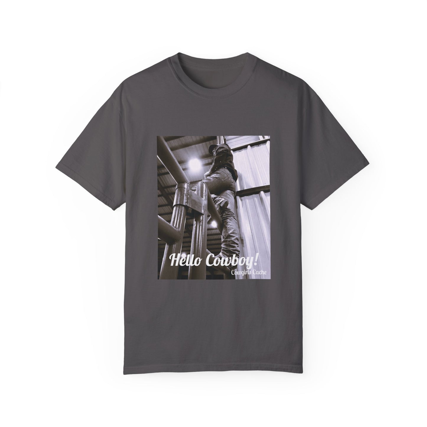 Hello Cowboy!  Unisex Garment-Dyed T-shirt