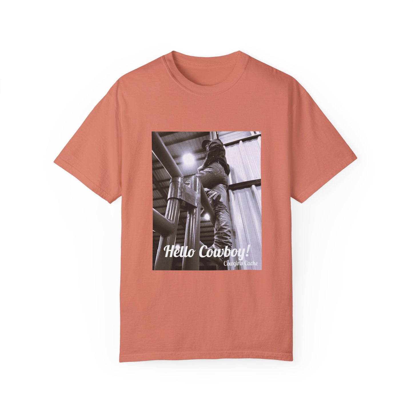 Hello Cowboy!  Unisex Garment-Dyed T-shirt